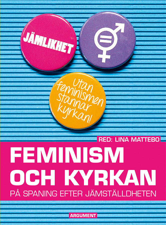 Bokomslag Feminism och kyrkan - på spaning efter jämställdheten