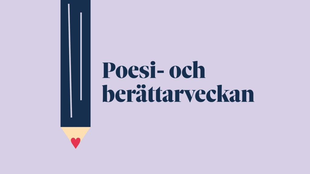 Illustration av en blyertspenna med hjärtspets bredvid texten "Poesi- och berättarveckan" på en lila bakgrund.