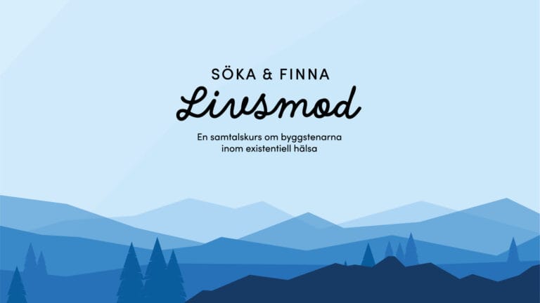 Blåskiktat bergslandskap med svensk text om en samtalskurs om existentiell hälsa.