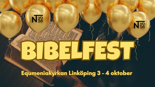 Guldfärgade ballonger och en öppen bibel med texten: ”BIBELFEST, Equmeniakyrkan Linköping 3–4 oktober.”.