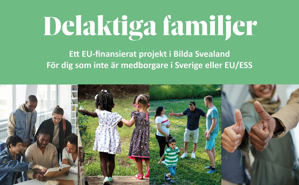 Ett collage av olika familjer som umgås både utomhus och inomhus, med svensk text om ett EU-finansierat familjeprojekt.