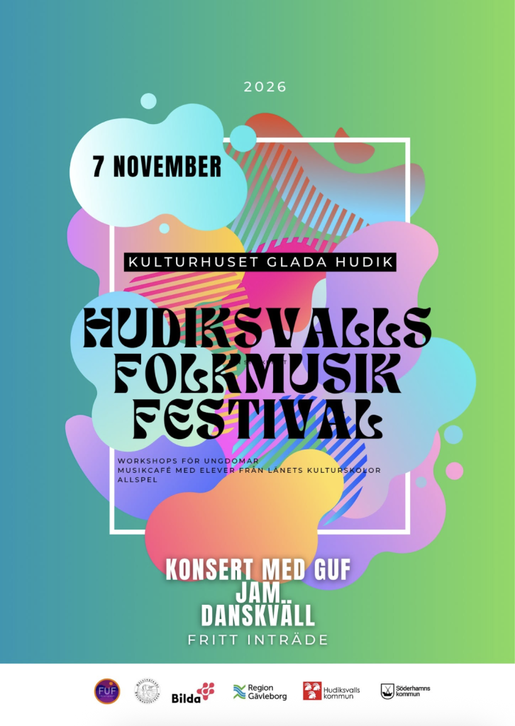 Färgglad affisch för Hudiksvalls folkmusikfestival den 7 november 2026, med information om evenemanget och logotyper.