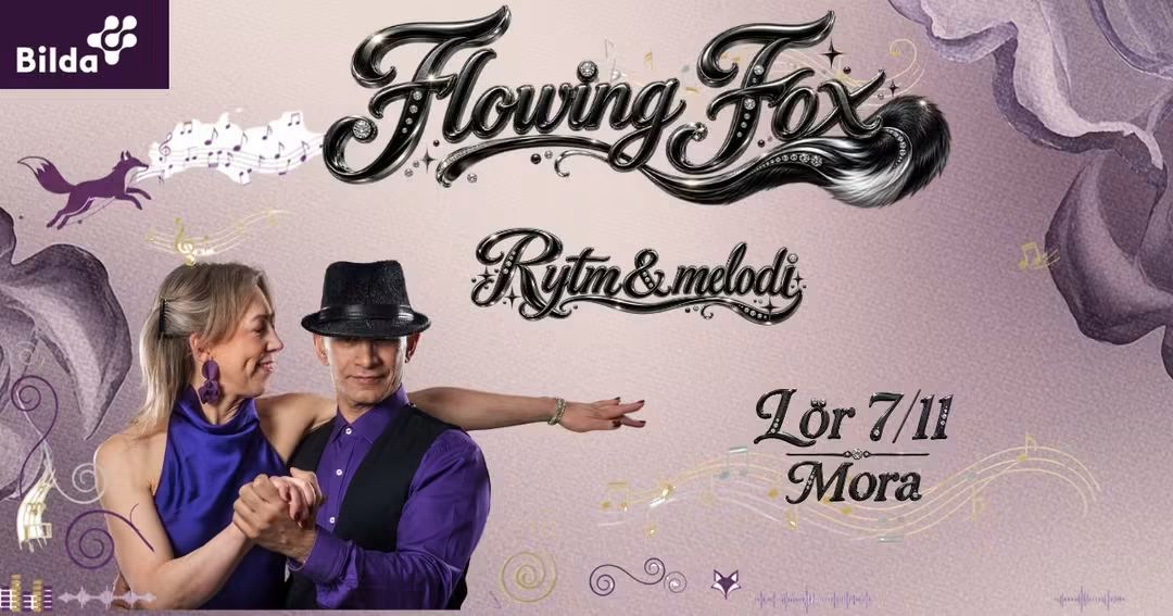 Ett dansande par i lila, med texten ”Flowing Fox, Rytm & melodi, lör 7/11 Mora” samt dekorativa snirklingar.